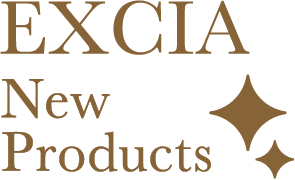 EXCIA New Products